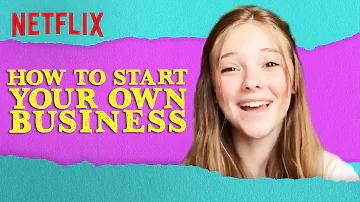 How to Start Your Own Business | The Baby-Sitters Club | Netflix Futures