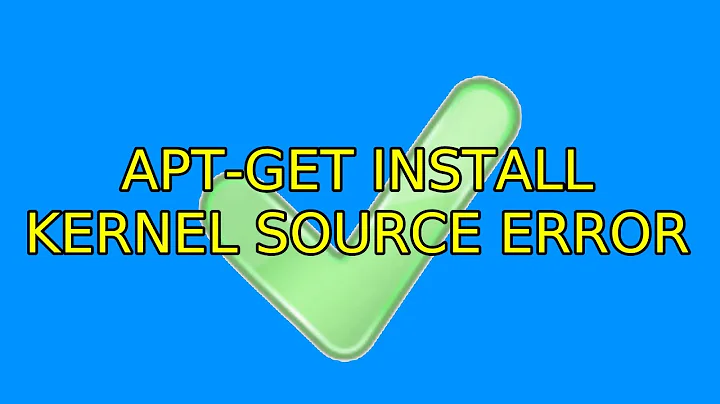 apt-get install kernel source error