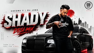 SHADY (DESI MIX) - CHEEMA Y | DJ JOBAN | GUR SIDHU | NEW PUNJABI REMIX SONGS 2026 TRENDING CHEEMA Y 