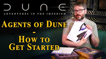 Agents of Dune - How to Get Started