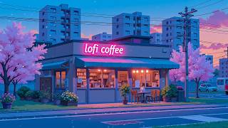 Happy Lofi Time 👒 Spring Lofi Coffee to Lift Your Mood 🌸 Lofi HipHop ~ Lofi Chill [ Study / Work ].
