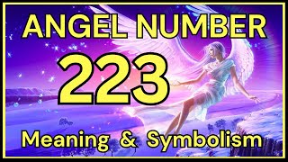 Angel Number 223 – Meaning and Symbolism 💕