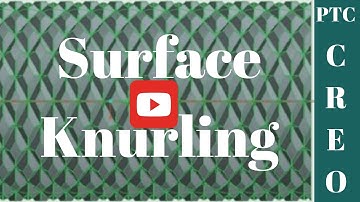 SURFACE KNURLING PTC CREO 2.0 CAD