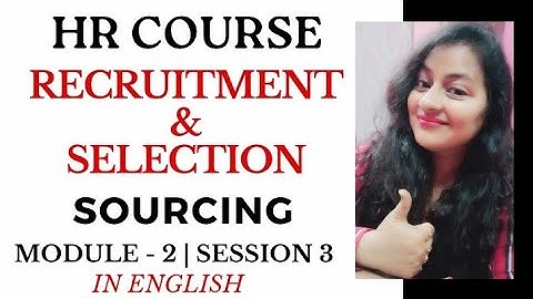 HR Course - Module 2 | Recruitment & Selection | Sourcing #hr #hrcourse #sourcing #readyforssenglish