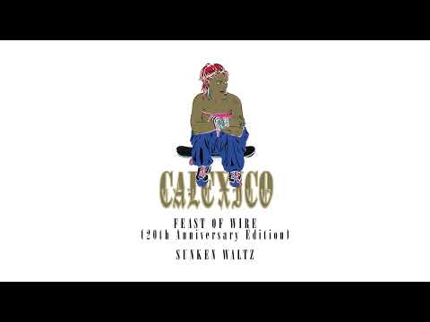 Calexico - Sunken Waltz (Official Audio)