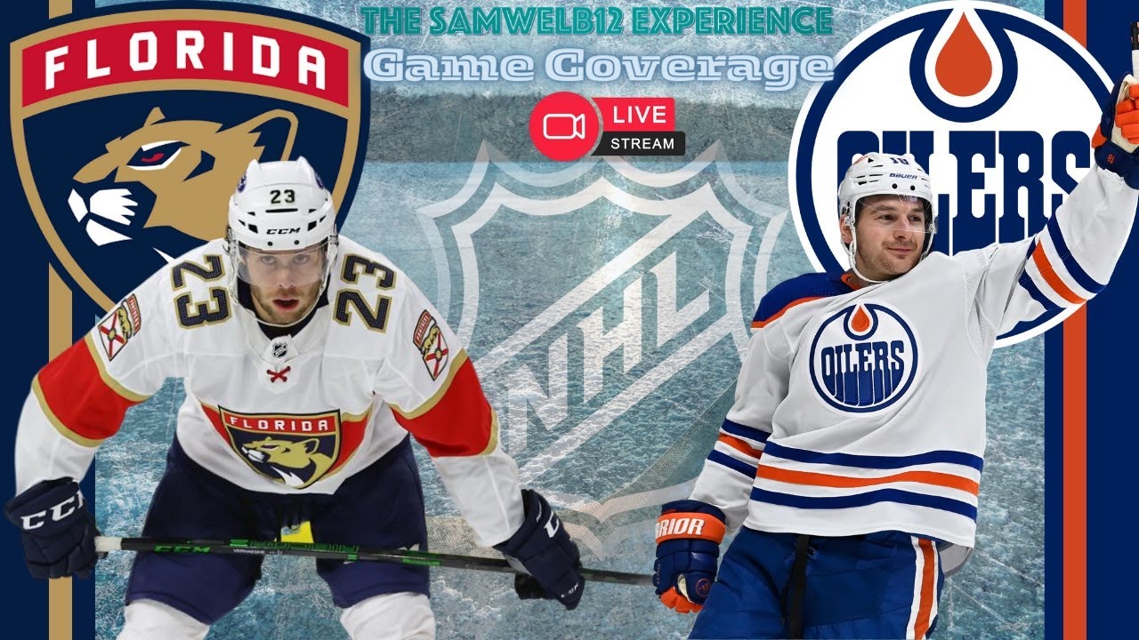 Florida Panthers vs Edmonton Oilers Live NHL Coverage watch along live stream
