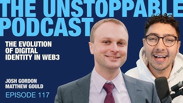 The Evolution of Digital Identity In Web3 with Matt Gould from Unstoppable Domains | Ep. 117