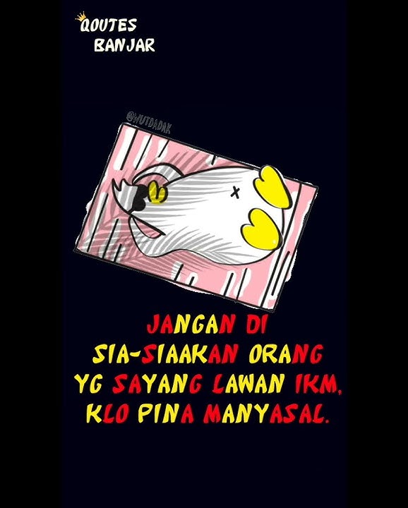 Story wa 30 detik'QOUTES BANJAR'terbaru