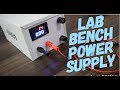 DIY Lab Bench Power Supply For Beginners DIY Lab Bench Power Supply For Beginners
