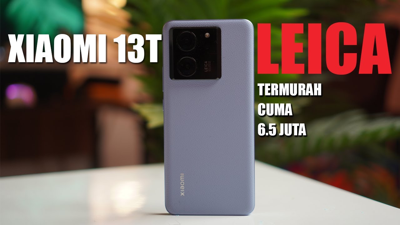 Xiaomi 13T Indonesia Review: Almost Perfect at Rp6,499 JUTA — Eightify