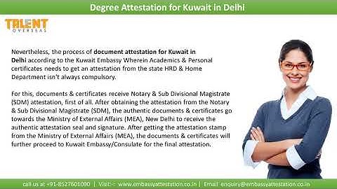 Know the process of degree attestation for Kuwait in Delhi