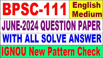 BPSC 111 Previous Year Question Paper June 2024 in English | bpsc 111 important question with answer