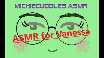 [ASMR] Saying ONLY your name | Vanessa edition