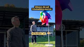 724 - Reisen &amp; Leben im Iveco Magirus Deutz - Männer, die auf Windmühlen starren