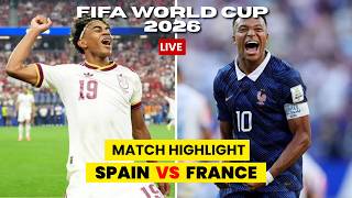 LIVE: France vs Spain Match Highlights | FIFA World Cup 2026 Semi-Final | Goals & Best Moments screenshot 3