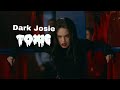 Dark Josie || Toxic  [Edit]