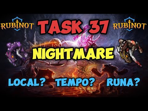 Task 37 - Nightmare - Rubinot