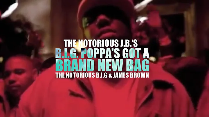 The Notorious B.I.G. & James Brown - Big Poppa's Got A Brand New Bag (Official Music Video)