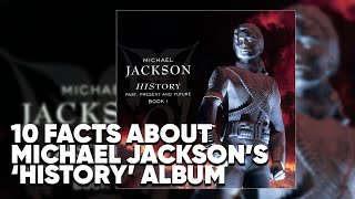 10 Facts You Probably Didn't Know About Michael Jackson's History Album