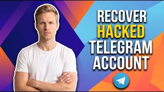 How To Recover Hacked Telegram Account (Easy Guide)