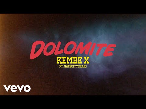 Kembe X Dolemite Ft GATECITYCRAIG