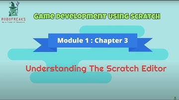 Understanding the scratch editor | Introduction to Scratch 3.0