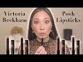 VICTORIA BECKHAM - Posh Lipsticks with Lip Swatches!