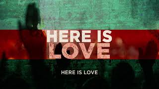 Video thumbnail of "Here is Love - Brian and Jenn Johnson"