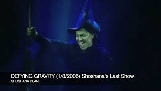 Shoshana Bean  Defying Gravity  (1/8/2006) Shoshana's Last Show