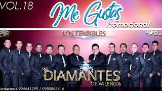 Video voorbeeld van "Me Gustas Los Diamantes de Valencia Volumen 18(Promocional)"