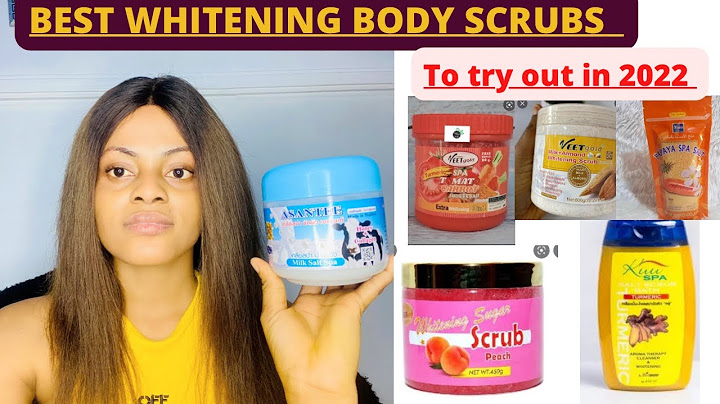 Which scrub is best for skin whitening?