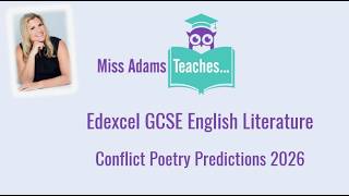 Edexcel Conflict Poetry Predictions 2026 with Miss Adams Teaches!