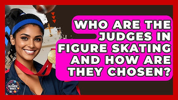 Who Are The Judges In Figure Skating And How Are They Chosen? - The Olympic Vault