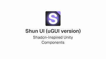 Shun UI (uGUI version) - Shadcn-Inspired Unity Components