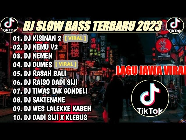 DJ JAWA TERBARU 2023 || DJ KISINAN 2 X DJ NEMU - DJ JAWA FULL ALBUM VIRAL TIKTOK 2023 class=