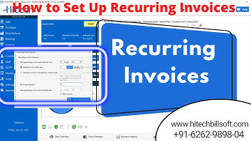 How to Set Up Recurring Invoices in Hitech BillSoft Call For FREE demo 6262989804