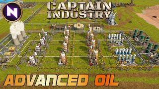 Never Worry About ADVANCED OIL Anymore | 09 | CAPTAIN OF INDUSTRY  Update 2 | Admiral Difficulty