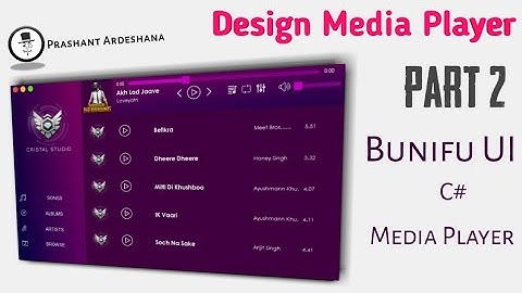 #2 Media Player Design using Bunifu UI in visual studio