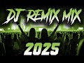 DJ REMIX 2025 Remixes Mashups Of Popular Songs 2025 DJ Remix Song Club Music Disco DJ Mix 2024 DJ REMIX 2025 Remixes Mashups Of Popular Songs 2025 DJ Remix Song Club Music Disco DJ Mix 2024