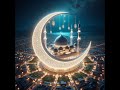 أغاني شهر رمضان أجمل ذكريات ليالي رمضان 