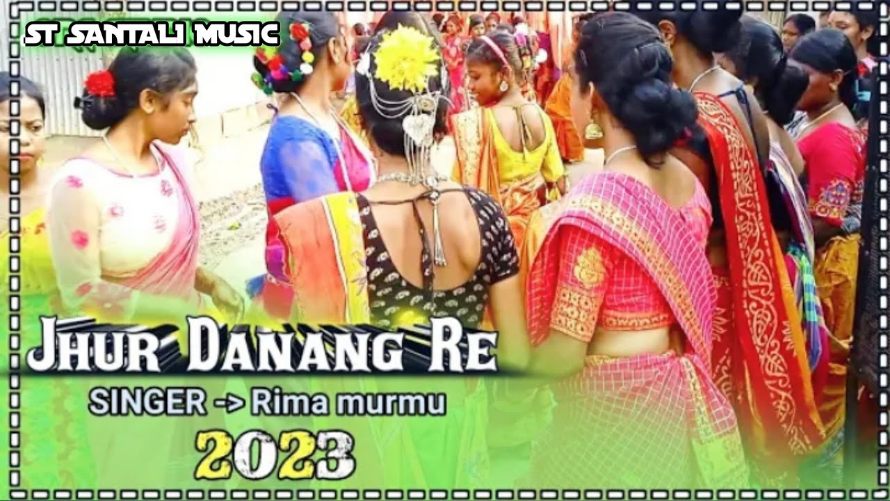 Jhur Danang //Rima//New Santali orchestra song 2023// ST SANTALI MUSIC