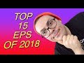 Top 15 EPs of 2018