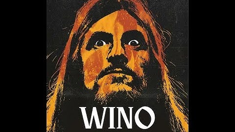 WINO: The Documentary - OFFICIAL RELEASE