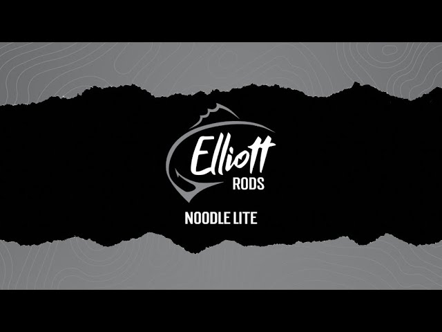 Noodle Lite - Elliott Fishing Rods 