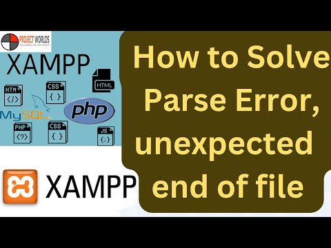 Syntax Error Unexpected end of file in php project | Projectworlds