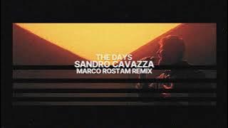 Sandro Cavazza - The Days (Marco Rostam Remix)
