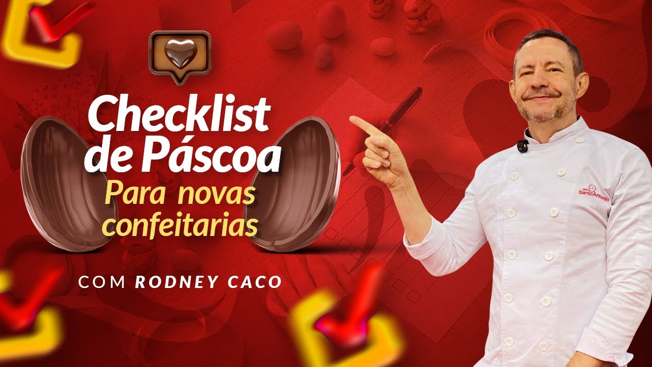 🐰🍫 CHECKLIST DE PÁSCOA PARA NOVAS CONFEITEIRAS 🍫🐰 com Rodney Caco