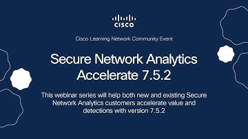 Secure Network Analytics Accelerate 7.5.2