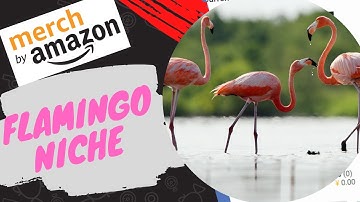 Merch By Amazon Flamingo Niche Down