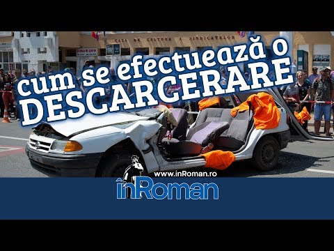 Cum se efectuează o descarcerare